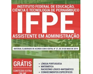 Apostila 2019 do Concurso Público do IFPE, na função de: Assistente em Administração