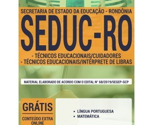 Apostila Processo Seletivo Público SEDUC / RO – 2019, Cuidadores e Intérpretes de Libras