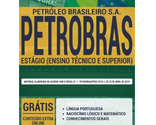 Apostila Impressa e Digital Estágio de Ensino Técnico e Superior do Processo de Recrutamento e Seleção da PETROBRAS – 2019