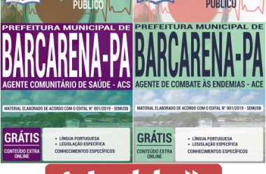 Apostilas 2019 do Processo Seletivo da Prefeitura de Barcarena / PA, nas funções de: Agente de Saúde e Agente de Combate às Endemias