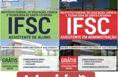 Concurso Público IFSC – 2019, Apostilas Preparatórias para Assistente de Aluno e Assistente em Administração