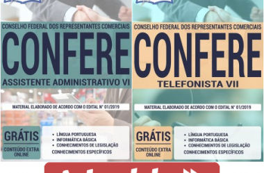 Apostilas Impressas e Digitais Telefonista VII e Assistente Administrativo VII do Concurso do CONFERE – 2019