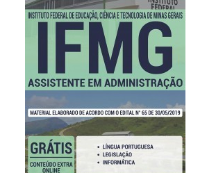 Material de Estudo Concurso Público IFMG – 2019, função: Assistente em Administração