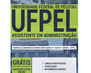 Apostila Concurso Público da UFPEL – 2019, emprego: Assistente em Administração