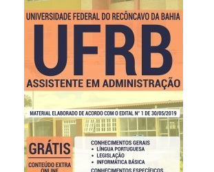 Concurso Público UFRB – 2019, Apostila Preparatória para o cargo de Assistente em Administração