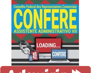 Curso Preparatório Online Assistente Administrativo VII do Concurso Público do CONFERE – 2019