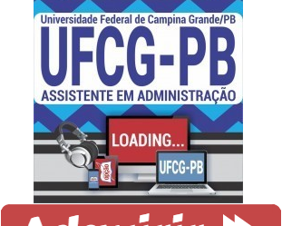 Curso Online Concurso UFCG / PB – 2019, cargo: Assistente em Administração