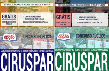 Apostilas Impressas e Digitais Diversas Funções do Concurso do CIRUSPAR – 2019