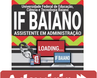 Curso Preparatório Online Assistente em Administração do Concurso Público do IF Baiano – 2019