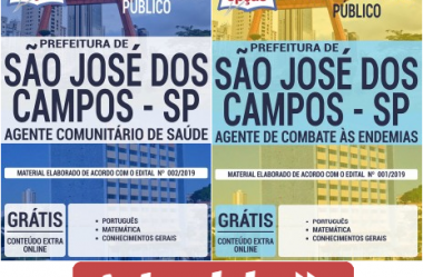 Processo Seletivo Prefeitura São José dos Campos / SP – 2019, Apostilas Preparatórias para Agentes de Saúde e Endemias