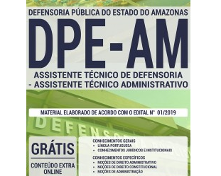 Apostila Concurso Público DPE / AM – 2019, Assistente Técnico de Defensoria – Administrativo