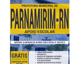 Apostila Concurso Público Prefeitura de Parnamirim / RN – 2019, cargo: Apoio Escolar