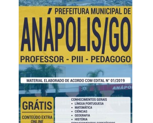 Estude com a Apostila do Concurso da Prefeitura de Anápolis / GO – 2020, no emprego de: Professor – PIII – Pedagogo