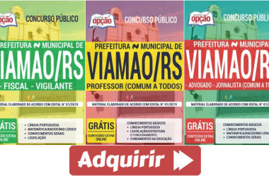 Estude com as Apostilas do Concurso Público da Prefeitura de Viamão / RS – 2019, nos empregos de: Diversos Cargos