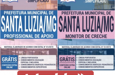 Apostilas Processo Seletivo Prefeitura de Santa Luzia / MG – 2019, Monitor de Creche e Profissional de Apoio