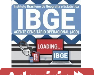 Curso Online Agente Censitário Operacional (ACO) – Processo Seletivo IBGE – 2019