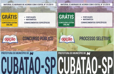 Estude com as Apostilas do Concurso / Processo Seletivo da Prefeitura de Cubatão / SP – 2019, nos empregos de: Vários Cargos