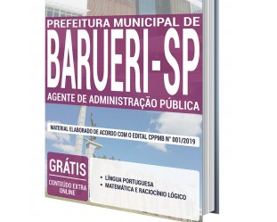 Estude com a Apostila do Concurso da Prefeitura de Barueri / SP – 2020, no emprego de: Agente de Administração Pública