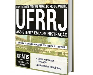 Apostila de Preparação Concurso Público UFRRJ – 2020, Assistente em Administração