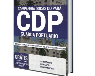 Apostila para Guarda Portuário do Concurso Público da Companhia Docas do Pará – CDP / 2020