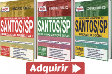 E-books e Apostilas Concurso Prefeitura de Santos / SP – 2020, funções: Operador Social, Auxiliar de Serviços Gerais e Guarda Civil Municipal I