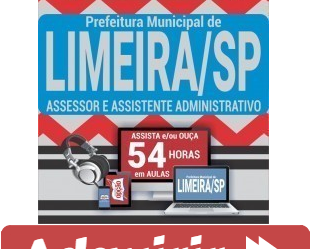 Curso Online Assessor e Assistente Administrativo – Concurso Público Prefeitura de Limeira / SP – 2019 / 2020