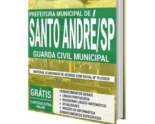 Apostila 2020 do Concurso Público da Prefeitura de Santo André / SP, na função de: Guarda Civil Municipal
