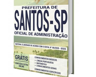 Apostila Oficial de Administração do Concurso da SEGES / Prefeitura de Santos / SP – 2020