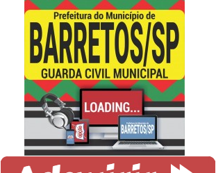 Curso Preparatório Online Guarda Civil Municipal do Concurso Público da Prefeitura de Barretos / SP – 2020