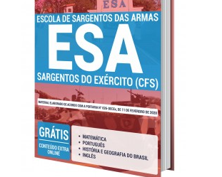 Apostila Impressa e PDF Concurso ESA – Escola de Sargentos das Armas / 2020, Sargentos do Exército (CFGS)