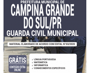 Opção Apostilas Concurso Público Prefeitura de Campina Grande do Sul / PR – 2020, cargo: Guarda Civil Municipal