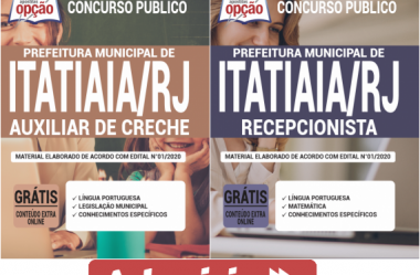 Apostilas Concurso Prefeitura Municipal de Itatiaia / RJ – 2020, cargos: Auxiliar de Creche e Recepcionista