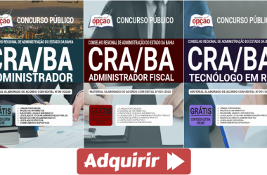 Apostilas de Estudo Concurso CRA / BA – 2020, cargos: Administrador, Administrador – Fiscal e Tecnólogo em RH
