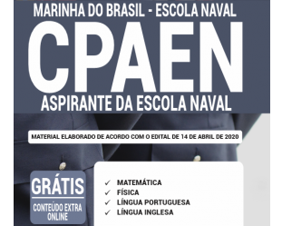 Apostila Concurso Público Marinha do Brasil, Admissão à Escola Naval em 2020 (CPAEN/2020)