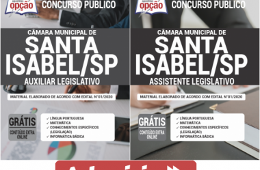 E-books e Apostilas Concurso Câmara de Santa Isabel / SP – 2020, funções: Assistente Legislativo e Auxiliar Legislativo