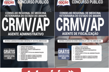 Apostilas Concurso Público CRMV / AP – 2020, Agente Administrativo e Agente de Fiscalização