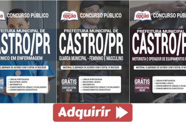 Apostilas Concurso Prefeitura de Castro / PR – 2020, empregos: Motorista, Operador de Equipamentos Pesados e Guarda Municipal