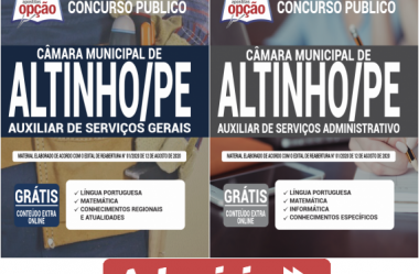 Apostilas de Estudo Concurso Câmara de Altinho / PE – 2020, cargos: Auxiliar de Serviços Gerais e Auxiliar de Serviços Administrativos