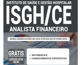 Apostila Opção Processo Seletivo do ISGH / CE – 2020, Analista Financeiro