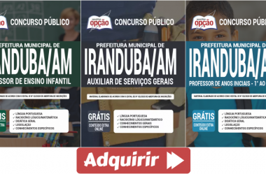 Apostilas Auxiliar de Serviços Gerais e Professores do Concurso Público da Prefeitura de Iranduba / AM – 2020