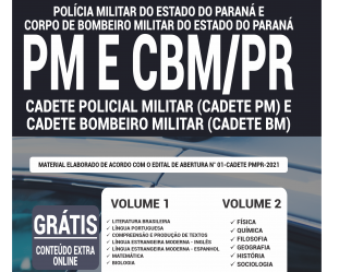 Apostila 2020/2021 do Concurso Público PM / PR e CBM / PR, nas funções de: Cadete Policial e Cadete Bombeiro