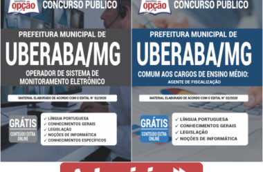 Apostilas de Preparação Concurso Público Prefeitura de Uberaba / MG – 2020, Agente de Fiscalização e Operador de Sistema