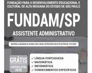 Apostila Assistente Administrativo do Processo Seletivo da FUNDAM Sertãozinho / SP – 2020