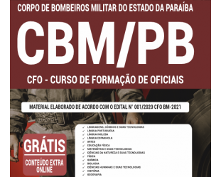 Concurso Público CBM / PB – 2020 / 2021, Apostila Preparatória para o Curso de Formação de Oficiais – CFO