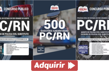 Opção Apostilas Concurso da PC / RN – 2020 / 2021, cargos: Agente, Escrivão e Delegado