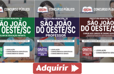 Apostilas Processo Seletivo Prefeitura de São João do Oeste / SC – 2020 / 2021, cargos: Auxiliar de Educação Infantil e Professores