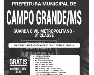 Apostila Concurso Público Prefeitura de Campo Grande / MS – 2020 / 2021, Guarda Civil Metropolitano – 3ª Classe