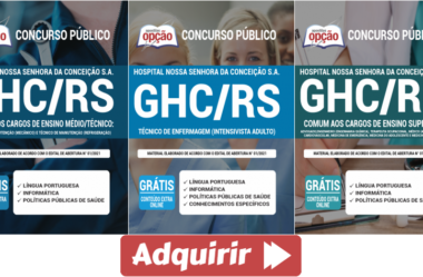 Apostilas PDF e Impressas Diversos Cargos do Concurso Público do GHC / RS – 2021