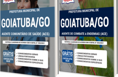 E-books e Apostilas Concurso Prefeitura de Goiatuba / GO – 2021, funções: Agentes de Endemias e de Saúde