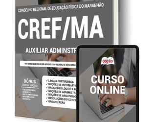 Material de Estudo Concurso Público CREF-21 / MA – 2021, função: Auxiliar Administrativo